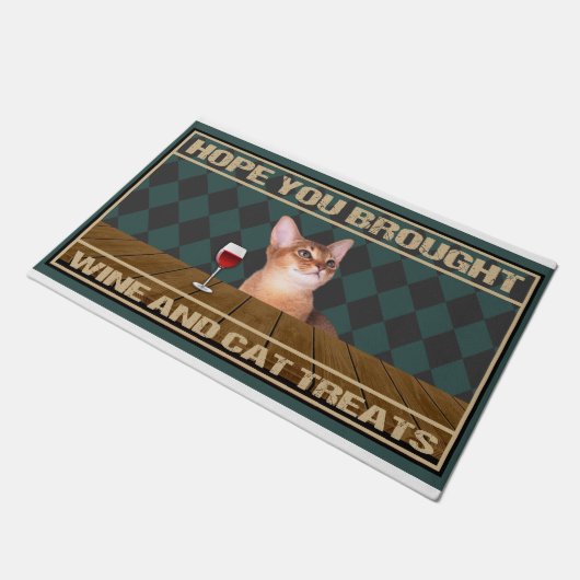 Ik hoop dat je wijn en kattenlekkernijen hebt meeg deurmat (Schuin)