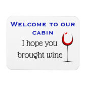 Ik hoop dat je Wine Stateroom Funny Cruise Deur he Magneet (Horizontaal)