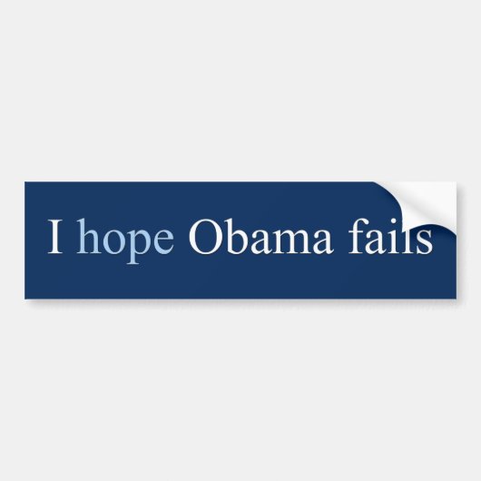 Ik hoop dat Obama mislukt (Bumpersticker) Bumpersticker (Voorkant)