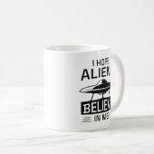 Ik hoop dat vreemdelingen in mij geloven koffiemok (Voorkant rechts)