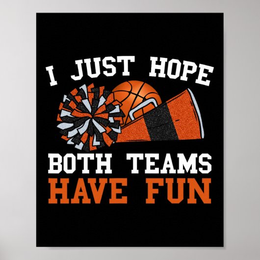 Ik hoop gewoon dat beide teams plezier hebben Bask Poster (Voorkant)