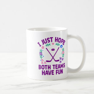 Ik hoop gewoon dat beide teams plezier hebben koffiemok