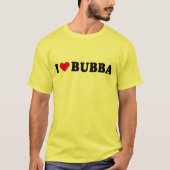 IK HOOP VAN BUBBA T-SHIRT (Voorkant)