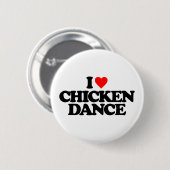 IK HOOP VAN CHICKEN DANCE RONDE BUTTON 5,7 CM (Voorkant /achterkant)
