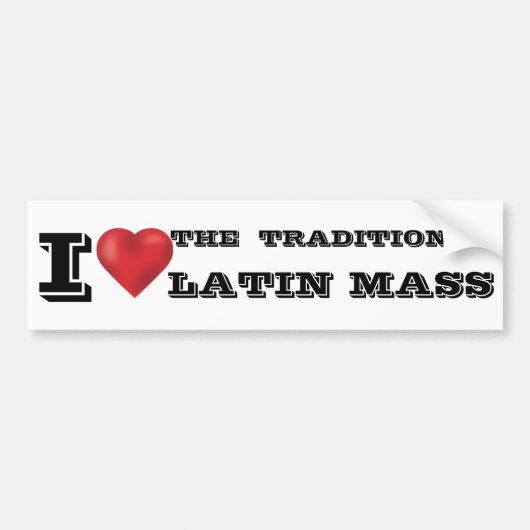IK HOOP VAN DE TRADITIONELE LATIJNMASSA BUMPERSTICKER (Voorkant)