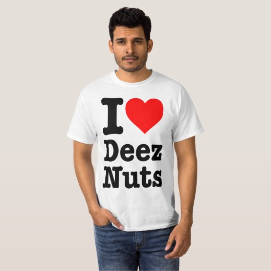 "IK HOOP VAN DEEZ NUTS" T-SHIRT (Voorkant volledig)