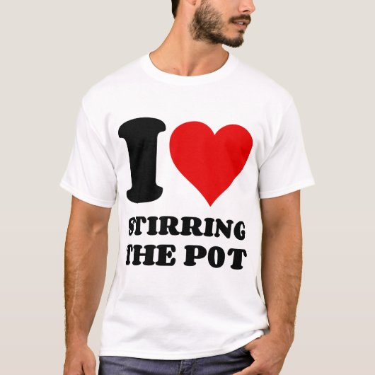 IK HOOP VAN HET STIREREN VAN DE POT T-SHIRT (Voorkant)