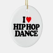 IK HOOP VAN HIP HOP DANCE KERAMISCH ORNAMENT (Rechts)