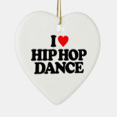IK HOOP VAN HIP HOP DANCE KERAMISCH ORNAMENT (Rechts)