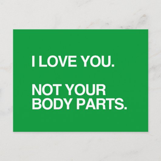 IK HOOP VAN JE NIET VAN JE LICHAAMDELEN BRIEFKAART (Voorkant)