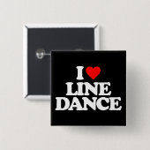 IK HOOP VAN LINE DANCE VIERKANTE BUTTON 5,1 CM (Voorkant /achterkant)
