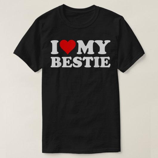 IK HOOP VAN MIJN BESTE BESTFRIEND BESTE VRIEND BFF T-SHIRT (Design voorkant)