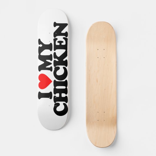 IK HOOP VAN MIJN CHICKEN PERSOONLIJK SKATEBOARD (Voorkant)