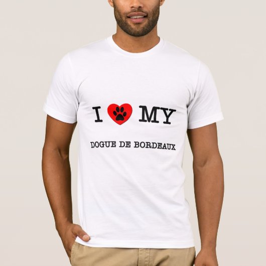 IK HOOP VAN MIJN DOGUE DE BORDEAUX T-SHIRT (Voorkant)