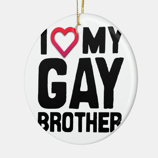 IK HOOP VAN MIJN GAY BROTHER -.png Keramisch Ornament (Links)