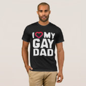 IK HOOP VAN MIJN GAY DAD T-SHIRT (Voorkant volledig)