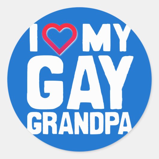 IK HOOP VAN MIJN GAY GRANDPA -.png Ronde Sticker (Voorkant)