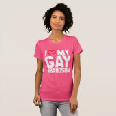 IK HOOP VAN MIJN GAY GRANDSON - - T-SHIRT (Voorkant volledig)