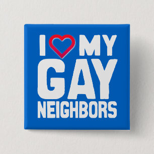 IK HOOP VAN MIJN GAY NEIGHBORS - -.png Vierkante Button 5,1 Cm