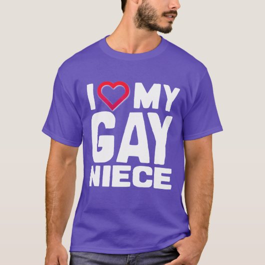 IK HOOP VAN MIJN GAY NIECE - - T-SHIRT (Voorkant)