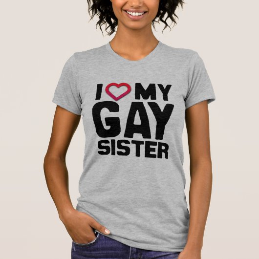 IK HOOP VAN MIJN GAY SISTER - T-SHIRT (Voorkant)