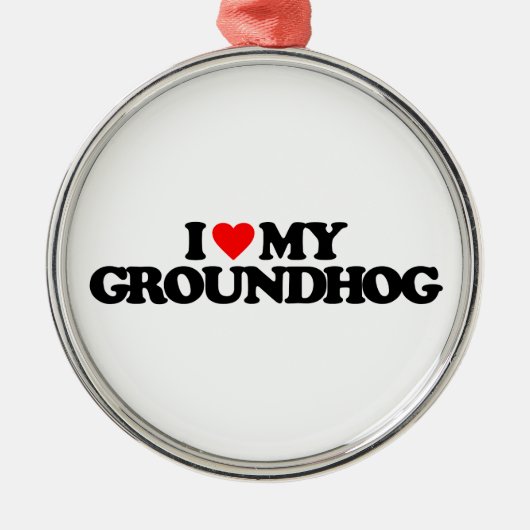 IK HOOP VAN MIJN GRONDHOG METALEN ORNAMENT (Voorkant)