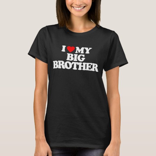 IK HOOP VAN MIJN GROTE BROER T-SHIRT (Voorkant)