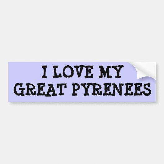IK HOOP VAN MIJN GROTE PYRENTEN BUMPERSTICKER (Voorkant)