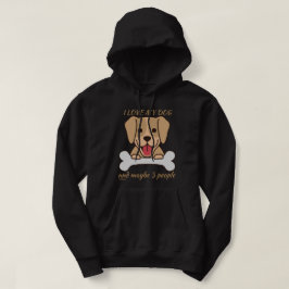 IK HOOP VAN MIJN HOND EN MISSCHIEN 3 MENSEN schatt Hoodie