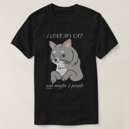 IK HOOP VAN MIJN KAT EN MISSCHIEN 3 MENSEN schatti T-shirt