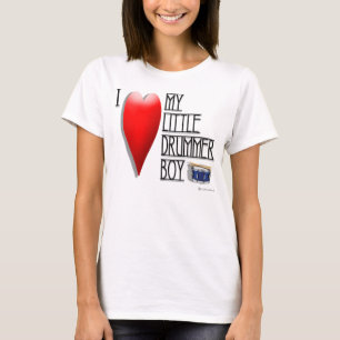 "IK HOOP VAN MIJN KLEINE DRUMMER BOY" T-SHIRT