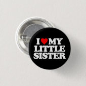 IK HOOP VAN MIJN KLEINE ZISTER RONDE BUTTON 3,2 CM (Voorkant /achterkant)