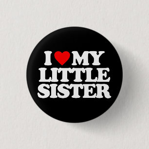 IK HOOP VAN MIJN KLEINE ZISTER RONDE BUTTON 3,2 CM