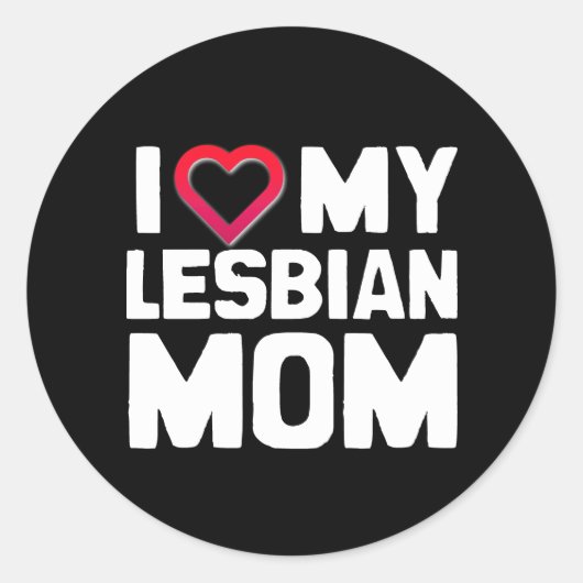 IK HOOP VAN MIJN LESBIAANSE MOM RONDE STICKER (Voorkant)