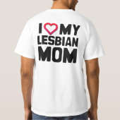 IK HOOP VAN MIJN LESBIAANSE MOM T-SHIRT (Achterkant)