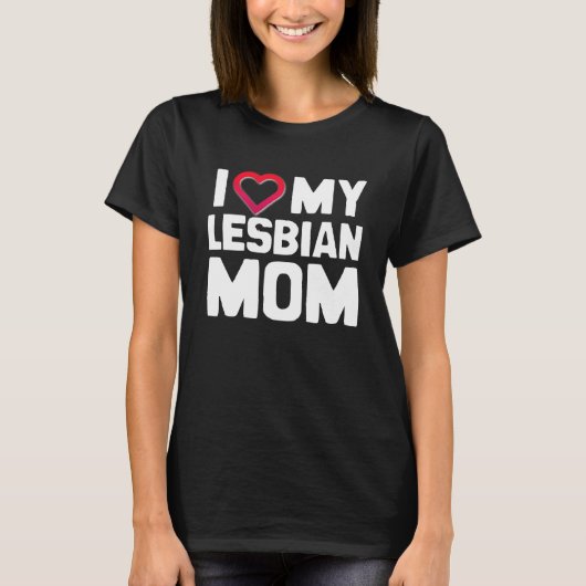 IK HOOP VAN MIJN LESBIAANSE MOM T-SHIRT (Voorkant)