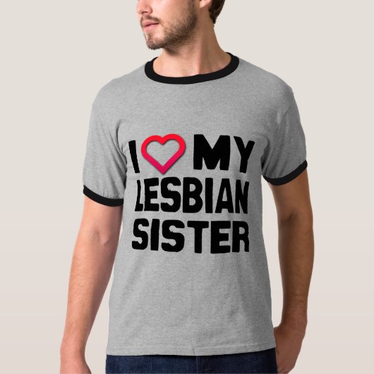 IK HOOP VAN MIJN LESBIAANSE ZISTER - T-SHIRT (Voorkant)