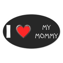 IK HOOP VAN MIJN MOMMY "HART"