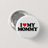 IK HOOP VAN MIJN MOMMY RONDE BUTTON 3,2 CM (Voorkant /achterkant)