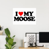 IK HOOP VAN MIJN MOOSE POSTER (Thuiskantoor)