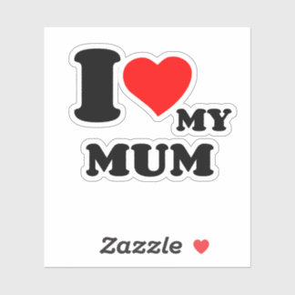 IK HOOP VAN MIJN MUM STICKER