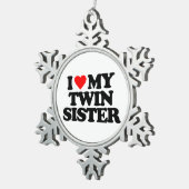 IK HOOP VAN MIJN TWEEDE ZISTER TIN SNEEUWVLOK ORNAMENT (Rechts)