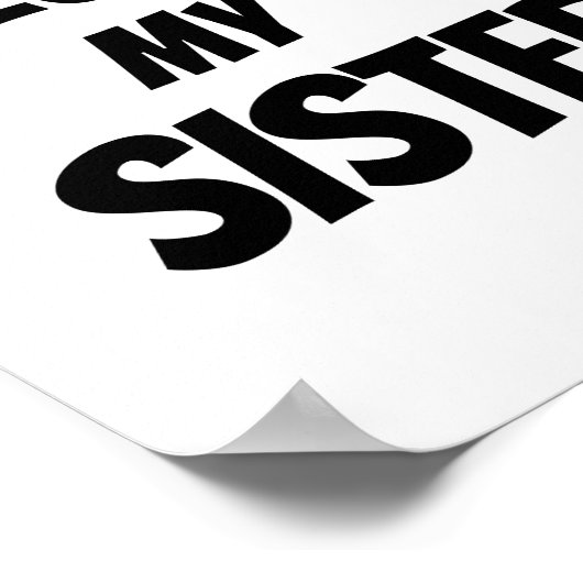 IK HOOP VAN MIJN ZISTER POSTER (Hoek)