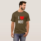 IK HOOP VAN MUD T-SHIRT (Voorkant volledig)