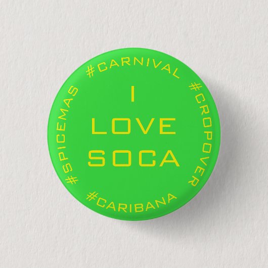 IK HOOP VAN SOCA CARNIVAL CARIBANA GREEN GEEL RONDE BUTTON 3,2 CM (Voorkant)