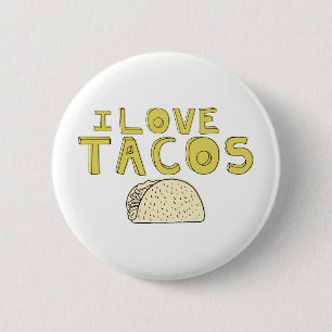 IK HOOP VAN TACOS RONDE BUTTON 5,7 CM