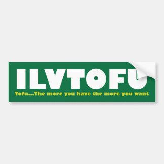 IK HOOP VAN TOFU BUMPERSTICKER