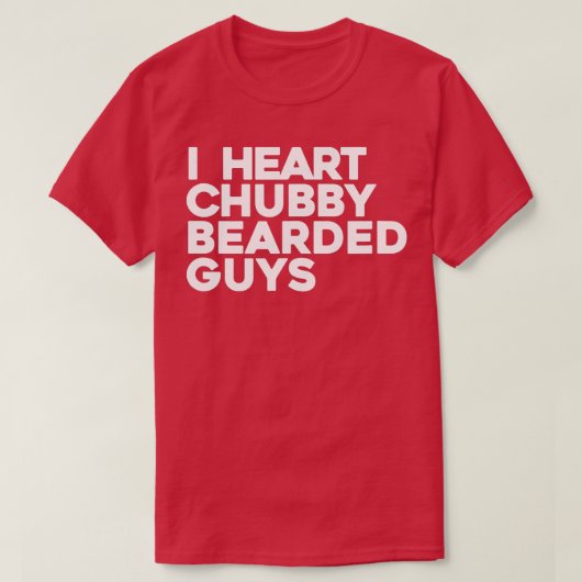 Ik hoor Chubby-kerels T-shirt (Design voorkant)