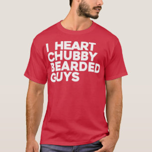Ik hoor Chubby-kerels T-shirt