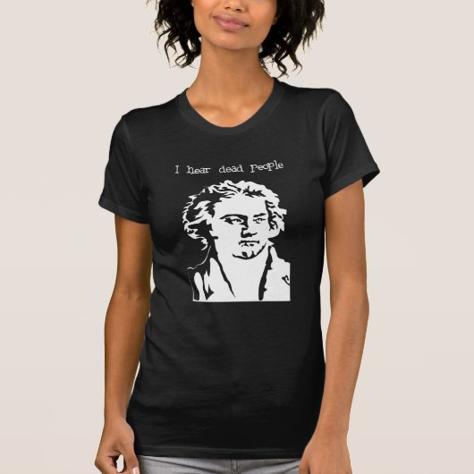 Ik hoor dode mensen - Beethoven T-shirt (Voorkant)